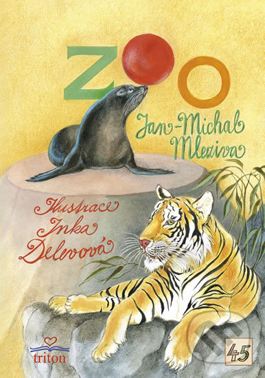 Kniha: Zoo (Jan-Michal Mleziva). Triton, 2018 Kniha: Zoo (Jan-Michal Mleziva). Triton, 2018