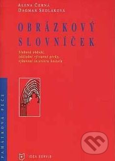 Kniha: Obrázkový slovníček (Dagmar Sedláková a Alena Černá). Idea servis, 2001 Kniha: Obrázkový slovníček (Dagmar Sedláková a Alena Černá). Idea servis, 2001