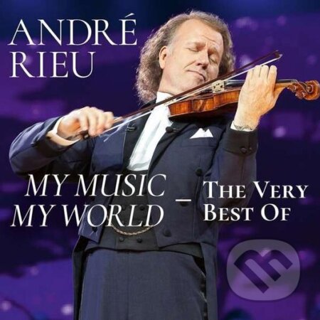Hudobné CD: Andre Rieu: My Music, My World - The Very Best Of (Hudobné albumy). Hudobné albumy, 2019 Hudobné CD: Andre Rieu: My Music, My World - The Very Best Of (Hudobné albumy). Hudobné albumy, 2019