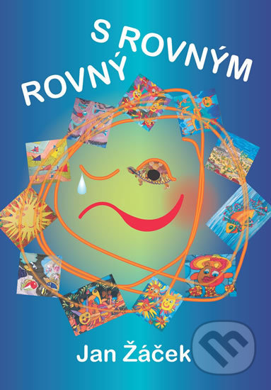 Kniha: Rovný s rovným (Jan Žáček). Olympia, 2018 Kniha: Rovný s rovným (Jan Žáček). Olympia, 2018