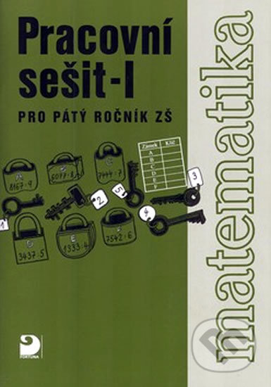 Kniha: Matematika (Jana Coufalová, Jaroslav Hervert, Jiří Hejl a Šárka Pěchoučková). Fortuna, 2010 Kniha: Matematika (Jana Coufalová, Jaroslav Hervert, Jiří Hejl a Šárka Pěchoučková). Fortuna, 2010