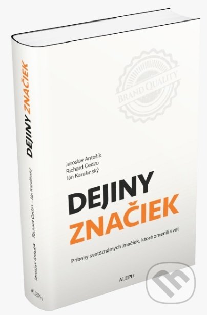 Kniha: Dejiny značiek (Jaroslav Antošík). Aleph, 2019 Kniha: Dejiny značiek (Jaroslav Antošík). Aleph, 2019
