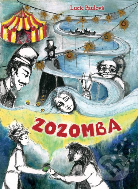 Kniha: Zozomba (Lucie Paulová). CPRESS, 2019 Kniha: Zozomba (Lucie Paulová). CPRESS, 2019