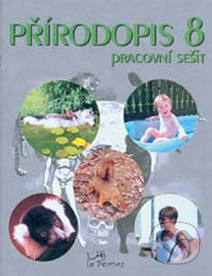 Kniha: Přírodopis 8 – Pracovní sešit (Prodos). Prodos Kniha: Přírodopis 8 – Pracovní sešit (Prodos). Prodos