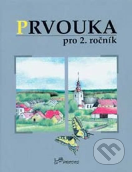 Kniha: Prvouka pro 2. ročník (Hana Danihelková). Prodos Kniha: Prvouka pro 2. ročník (Hana Danihelková). Prodos