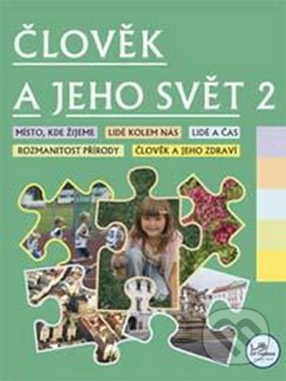 Kniha: Člověk a jeho svět 2 - 2. ročník (Hana Danihelková). Prodos Kniha: Člověk a jeho svět 2 - 2. ročník (Hana Danihelková). Prodos