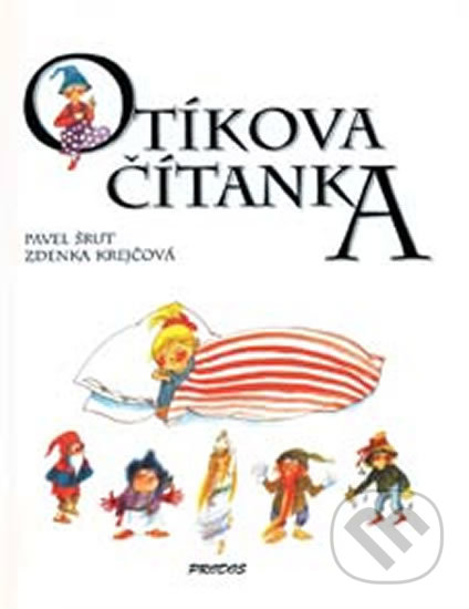 Kniha: Otíkova čítanka (Pavel Šrut). Prodos Kniha: Otíkova čítanka (Pavel Šrut). Prodos