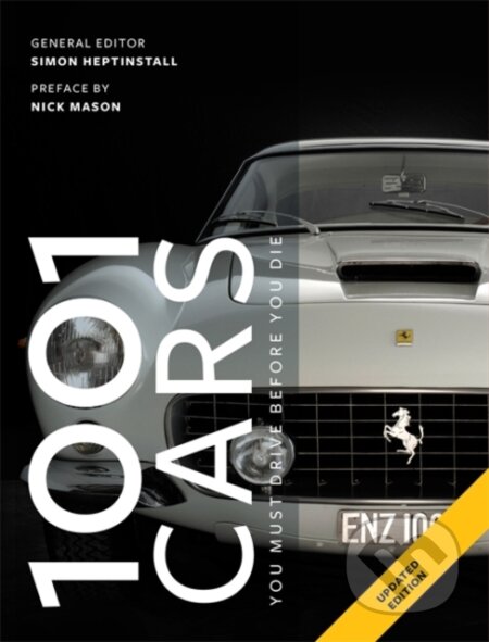 Kniha: 1001 Cars To Dream of Driving Before You Die (Simon Heptinsall). Cassell, 2019 Kniha: 1001 Cars To Dream of Driving Before You Die (Simon Heptinsall). Cassell, 2019