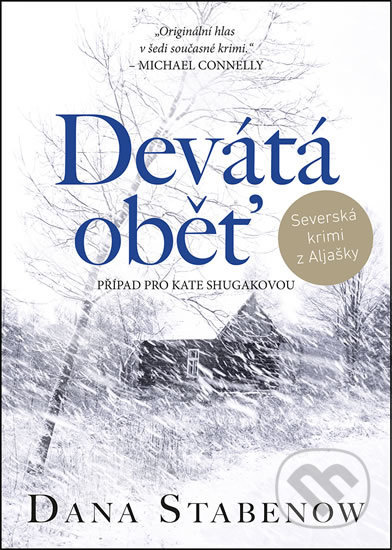 Kniha: Devátá oběť (Dana Stabenow). Mystery Press, 2019 Kniha: Devátá oběť (Dana Stabenow). Mystery Press, 2019