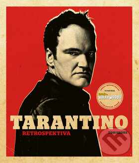 Kniha: Tarantino: Retrospektiva (Tom Shone). Edice knihy Omega, 2019 Kniha: Tarantino: Retrospektiva (Tom Shone). Edice knihy Omega, 2019