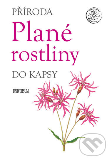 Kniha: Plané rostliny (Universum). Universum, 2019 Kniha: Plané rostliny (Universum). Universum, 2019