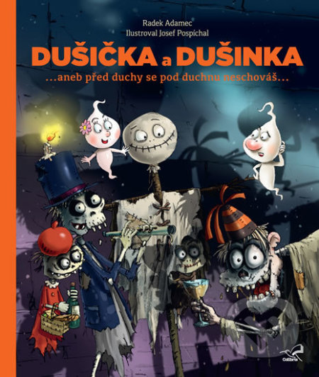 Kniha: Dušička a Dušinka (Radek Adamec). GMP Group / Colibris, 2019 Kniha: Dušička a Dušinka (Radek Adamec). GMP Group / Colibris, 2019