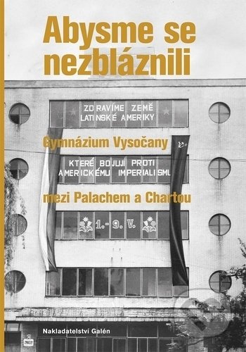 Kniha: Abysme se nezbláznili (Ondřej Fibich, Martin Pařík a Martin Schulz). Galén, 2019 Kniha: Abysme se nezbláznili (Ondřej Fibich, Martin Pařík a Martin Schulz). Galén, 2019