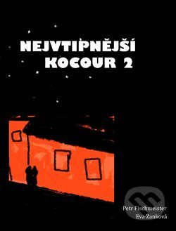 Kniha: Nejvtipnější kocour 2 (Petr Fischmeister). Medvídek Poe, 2019 Kniha: Nejvtipnější kocour 2 (Petr Fischmeister). Medvídek Poe, 2019