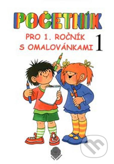 Kniha: Početník pro 1. ročník s omalovánkami - 1. díl (Eliška Svašková). Pansofia Kniha: Početník pro 1. ročník s omalovánkami - 1. díl (Eliška Svašková). Pansofia