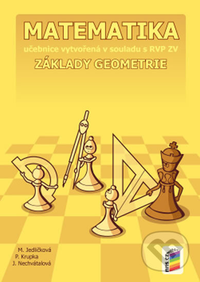 Kniha: Matematika - Základy geometrie (NNS). NNS, 2015 Kniha: Matematika - Základy geometrie (NNS). NNS, 2015