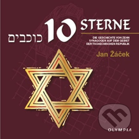 Kniha: Zehn Sterne (Jan Žáček). Olympia, 2018 Kniha: Zehn Sterne (Jan Žáček). Olympia, 2018