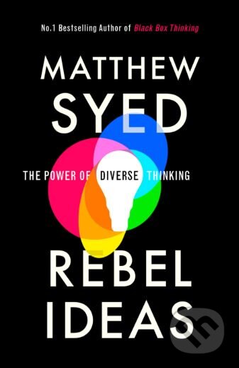 Kniha: Rebel Ideas (Matthew Syed). Folio, 2019 Kniha: Rebel Ideas (Matthew Syed). Folio, 2019