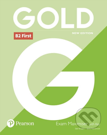 Kniha: Gold - B2 First 2018 (Jacky Newbrook a Sally Burgess). Pearson, 2018 Kniha: Gold - B2 First 2018 (Jacky Newbrook a Sally Burgess). Pearson, 2018