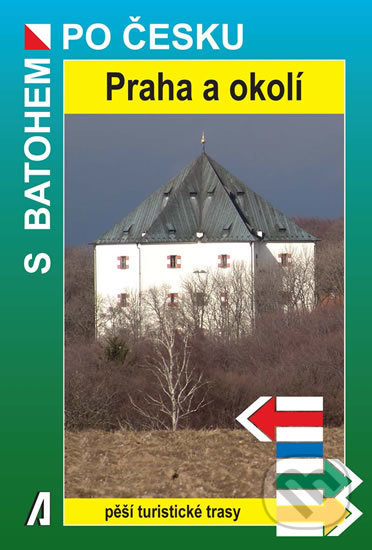 Kniha: Praha a okolí - S batohem po Česku (Jiří Zeman). Akcent, 2018 Kniha: Praha a okolí - S batohem po Česku (Jiří Zeman). Akcent, 2018