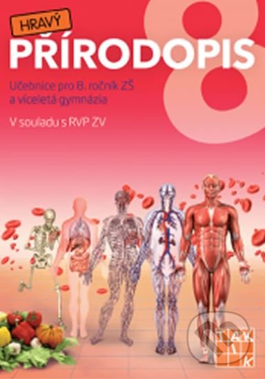 Kniha: Hravý přírodopis 8 (Taktik). Taktik, 2018 Kniha: Hravý přírodopis 8 (Taktik). Taktik, 2018