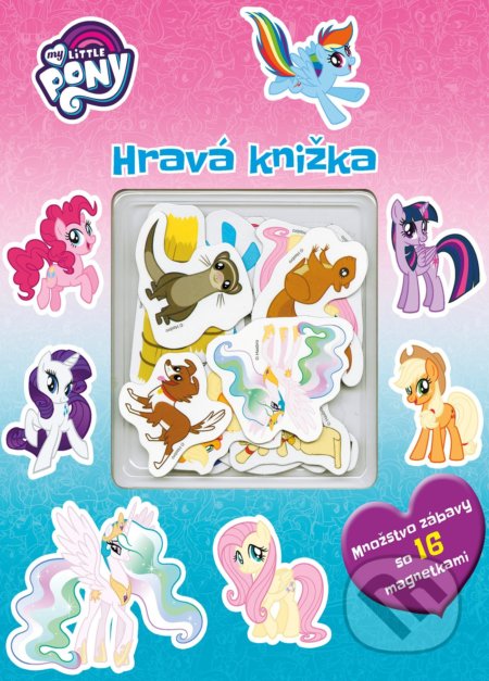 Kniha: My Little Pony: Hravá knižka (Autorský kolektív). Egmont SK, 2019 Kniha: My Little Pony: Hravá knižka (Autorský kolektív). Egmont SK, 2019