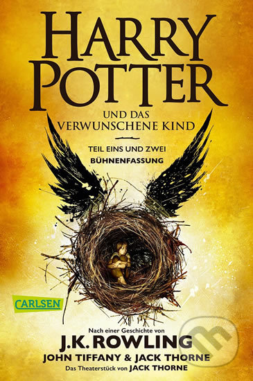 Kniha: Harry Potter und das verwunschene Kind (J.K. Rowling). Carlsen Verlag, 2018 Kniha: Harry Potter und das verwunschene Kind (J.K. Rowling). Carlsen Verlag, 2018