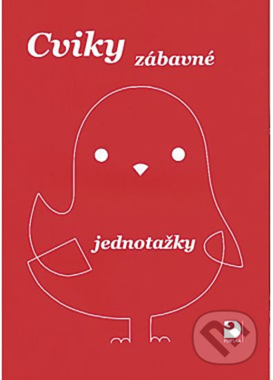 Kniha: Cviky zábavné - jednotažky (Jiří Jošt). Fortuna Kniha: Cviky zábavné - jednotažky (Jiří Jošt). Fortuna