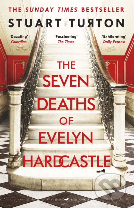 Kniha: The Seven Deaths of Evelyn Hardcastle (Stuart Turton). Raven Books, 2018 Kniha: The Seven Deaths of Evelyn Hardcastle (Stuart Turton). Raven Books, 2018