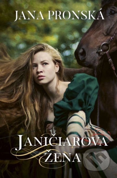 Kniha: Janičiarova žena (Jana Pronská), 2019 Kniha: Janičiarova žena (Jana Pronská), 2019