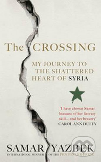 Kniha: The Crossing (Samar Yazbek). Ebury, 2015 Kniha: The Crossing (Samar Yazbek). Ebury, 2015