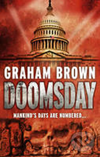 Kniha: Doomsday (Graham Brown). Ebury, 2012 Kniha: Doomsday (Graham Brown). Ebury, 2012
