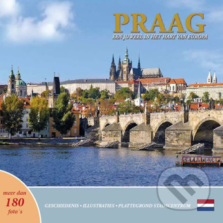 Kniha: Praag: Een juweel in het van Europa (Ivan Henn). Pinta, 2018 Kniha: Praag: Een juweel in het van Europa (Ivan Henn). Pinta, 2018