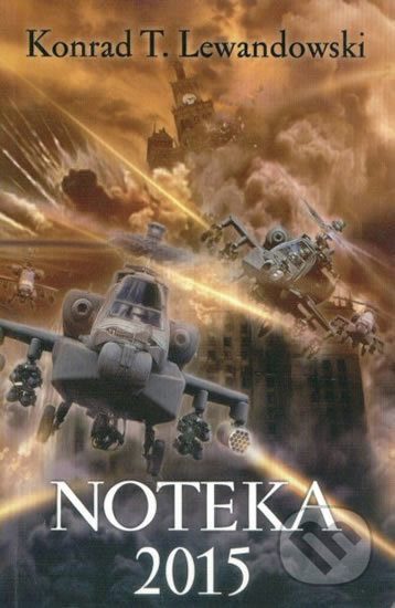 Kniha: Noteka 2015 (Konrad T. Lewandowski). Laser books, 2006 Kniha: Noteka 2015 (Konrad T. Lewandowski). Laser books, 2006