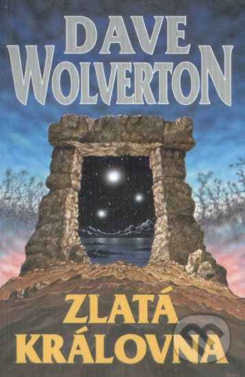 Kniha: Zlatá královna (Dave Wolverton). Laser books, 2002 Kniha: Zlatá královna (Dave Wolverton). Laser books, 2002
