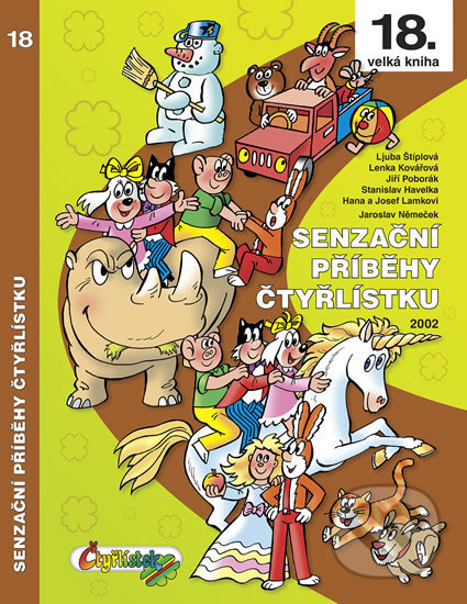 Kniha: Senzační příběhy Čtyřlístku 2002 (Autorský kolektiv). Čtyřlístek, 2019 Kniha: Senzační příběhy Čtyřlístku 2002 (Autorský kolektiv). Čtyřlístek, 2019