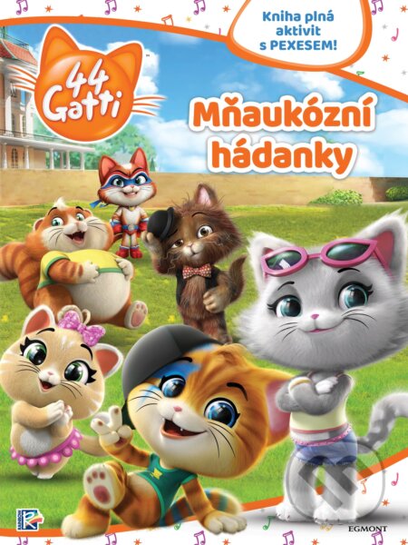 Kniha: 44 koček: Mňaukózní hádanky (Autorský kolektiv). Egmont ČR, 2019 Kniha: 44 koček: Mňaukózní hádanky (Autorský kolektiv). Egmont ČR, 2019