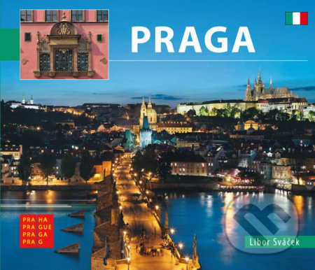 Kniha: Praha (Libor Sváček). MCU, 2014 Kniha: Praha (Libor Sváček). MCU, 2014