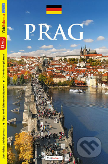 Kniha: Praha - průvodce/německy (Viktor Kubík). MCU, 2016 Kniha: Praha - průvodce/německy (Viktor Kubík). MCU, 2016