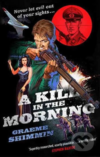 Kniha: A Kill in the Morning (Graeme Shimmin). Transworld, 2015 Kniha: A Kill in the Morning (Graeme Shimmin). Transworld, 2015