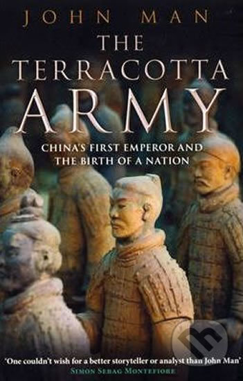 Kniha: The Terracotta Army (John Man). Transworld, 2008 Kniha: The Terracotta Army (John Man). Transworld, 2008