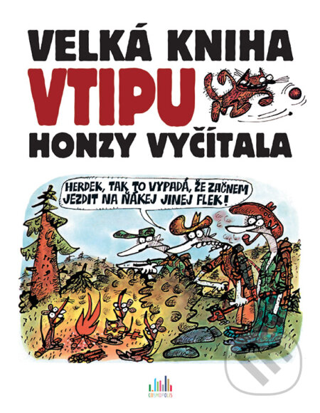 E-kniha: Velká kniha vtipu Honzy Vyčítala (Jan Vyčítal). Grada, 2019 E-kniha: Velká kniha vtipu Honzy Vyčítala (Jan Vyčítal). Grada, 2019