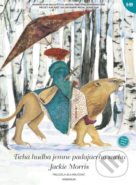 Kniha: Tichá hudba jemne padajúceho snehu (Jackie Morris). Verbarium, 2019 Kniha: Tichá hudba jemne padajúceho snehu (Jackie Morris). Verbarium, 2019