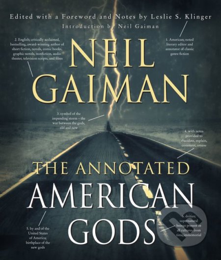 Kniha: The Annotated American Gods (Neil Gaiman). William Morrow, 2020 Kniha: The Annotated American Gods (Neil Gaiman). William Morrow, 2020