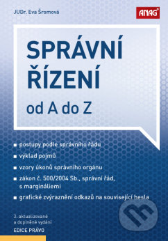Kniha: Správní řízení od A do Z (Eva Šromová). ANAG, 2020 Kniha: Správní řízení od A do Z (Eva Šromová). ANAG, 2020