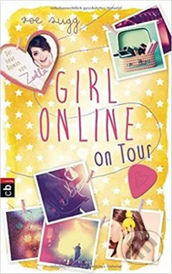 Kniha: Girl Online On Tour (Zoe Sugg). Random House, 2015 Kniha: Girl Online On Tour (Zoe Sugg). Random House, 2015