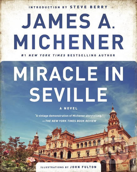 Kniha: Miracle in Seville (James A. Michener). Random House, 2015 Kniha: Miracle in Seville (James A. Michener). Random House, 2015