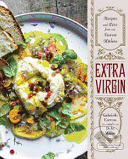 Kniha: Extra Virgin (Gabriel Corcos). Random House, 2014 Kniha: Extra Virgin (Gabriel Corcos). Random House, 2014