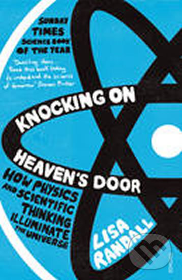 Kniha: Knocking On Heaven's Door (Lisa Randall). Vintage, 2012 Kniha: Knocking On Heaven's Door (Lisa Randall). Vintage, 2012