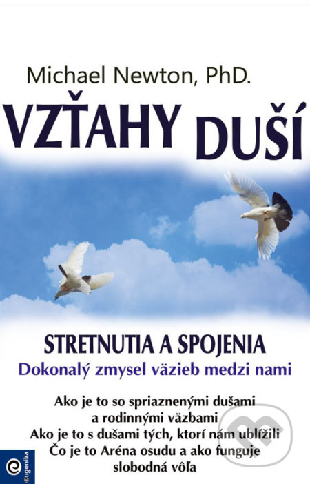 Kniha: Vzťahy duší (Michael Newton), 2019 Kniha: Vzťahy duší (Michael Newton), 2019
